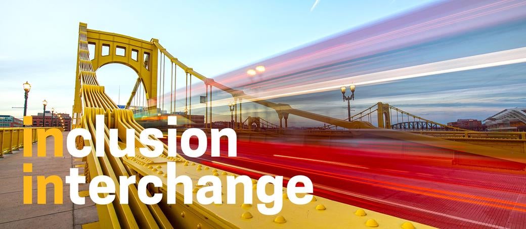 A yellow Pittsburgh bridge with motion blur and text that reads Inclusion Interchange
