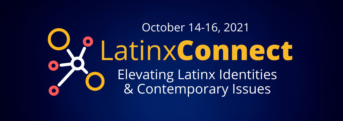 Elevating Latinx Identities and Contemporary Issues